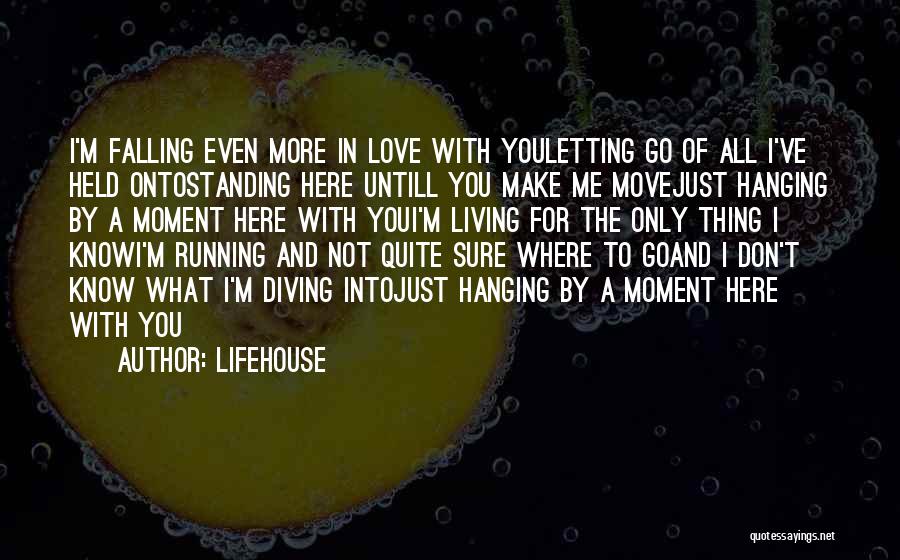 Not Letting Love In Quotes By Lifehouse