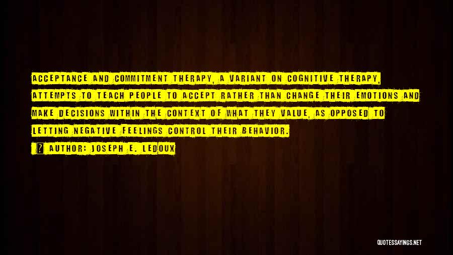 Not Letting Others Control Your Emotions Quotes By Joseph E. Ledoux