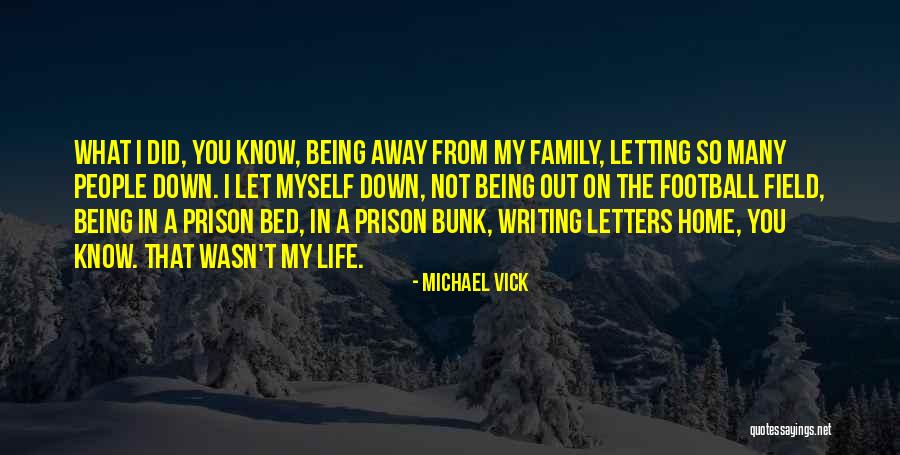 Not Letting People In Quotes By Michael Vick Not Letting People In Quotes By Michael Vick