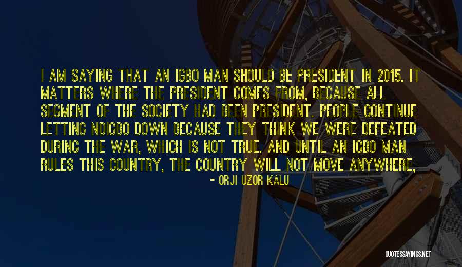 Not Letting People In Quotes By Orji Uzor Kalu Not Letting People In Quotes By Orji Uzor Kalu