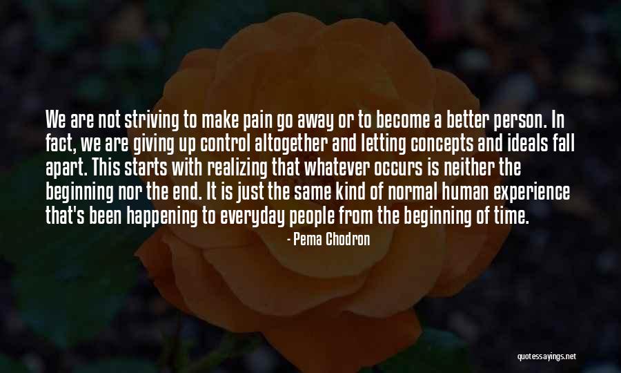 Not Letting People In Quotes By Pema Chodron Not Letting People In Quotes By Pema Chodron