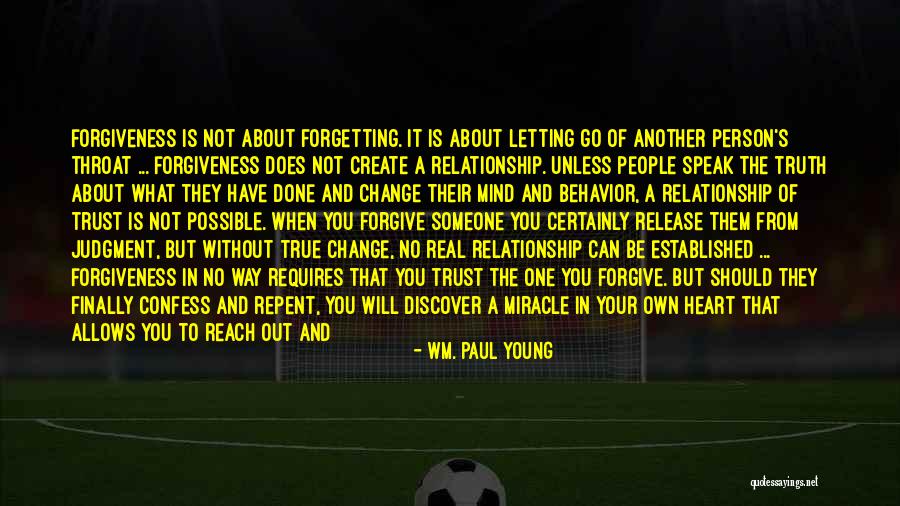 Not Letting Someone In Your Heart Quotes By Wm. Paul Young Not Letting Someone In Your Heart Quotes By Wm. Paul Young