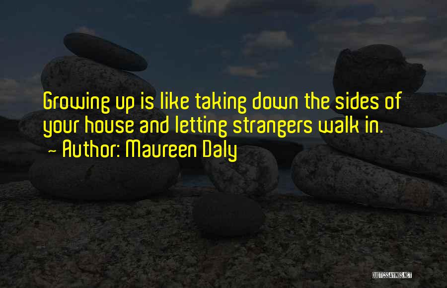 Not Letting Someone Walk All Over You Quotes By Maureen Daly