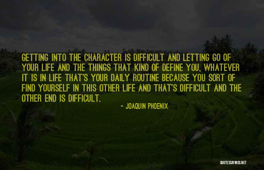 Not Letting The Past Define You Quotes By Joaquin Phoenix Not Letting The Past Define You Quotes By Joaquin Phoenix
