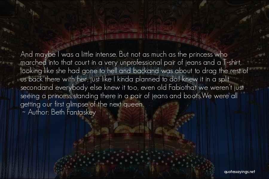 Not Like Everybody Else Quotes By Beth Fantaskey