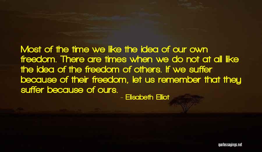 Not Like The Others Quotes By Elisabeth Elliot