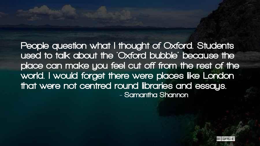 Not Like The Rest Quotes By Samantha Shannon