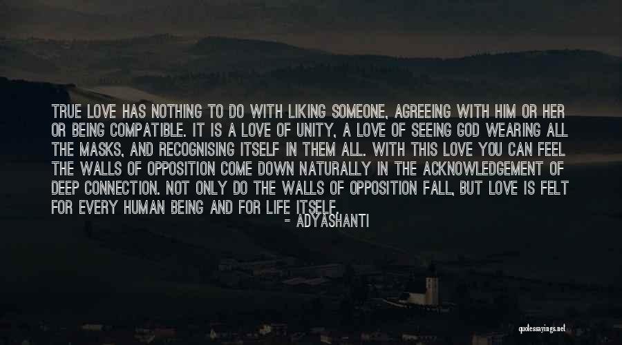 Not Liking Life Quotes By Adyashanti