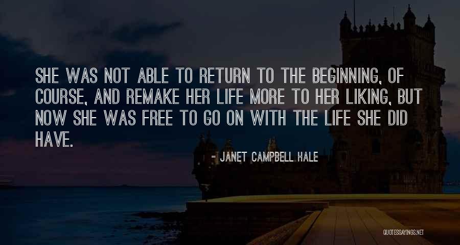 Not Liking Life Quotes By Janet Campbell Hale