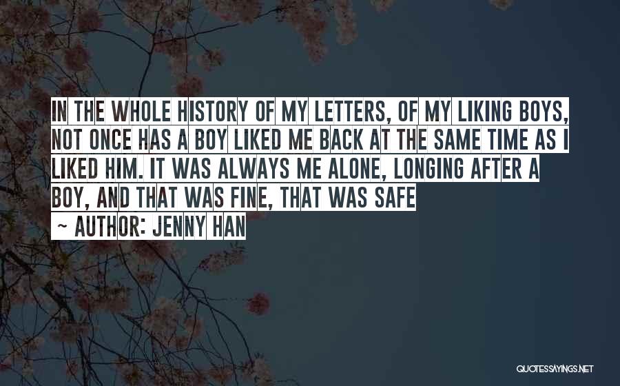 Not Liking Me Back Quotes By Jenny Han