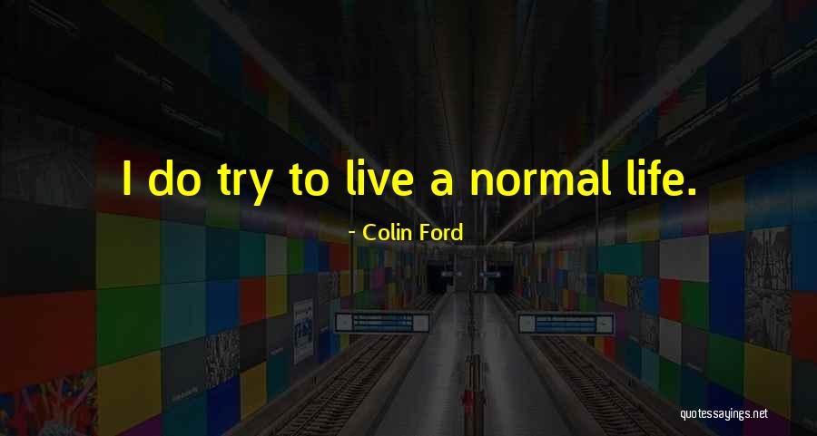 Not Liking To Share Quotes By Colin Ford Not Liking To Share Quotes By Colin Ford