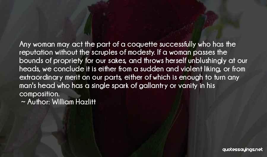 Not Liking Your Ex Quotes By William Hazlitt