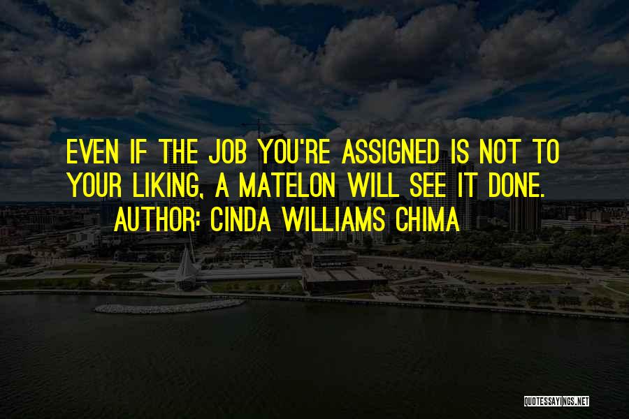 Not Liking Your Job Quotes By Cinda Williams Chima