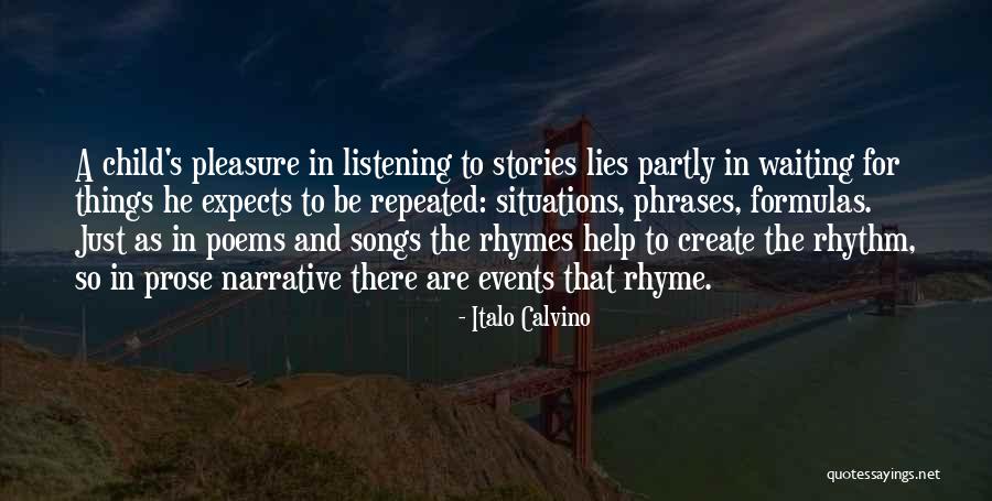 Not Listening To Lies Quotes By Italo Calvino Not Listening To Lies Quotes By Italo Calvino
