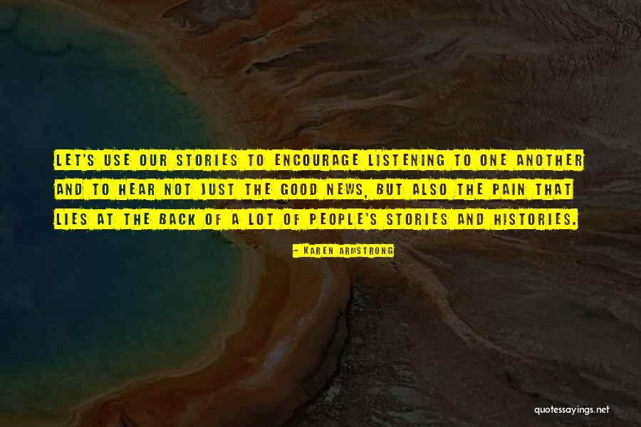 Not Listening To Lies Quotes By Karen Armstrong Not Listening To Lies Quotes By Karen Armstrong