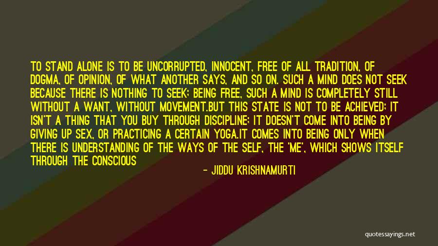 Not Listening To Others Quotes By Jiddu Krishnamurti