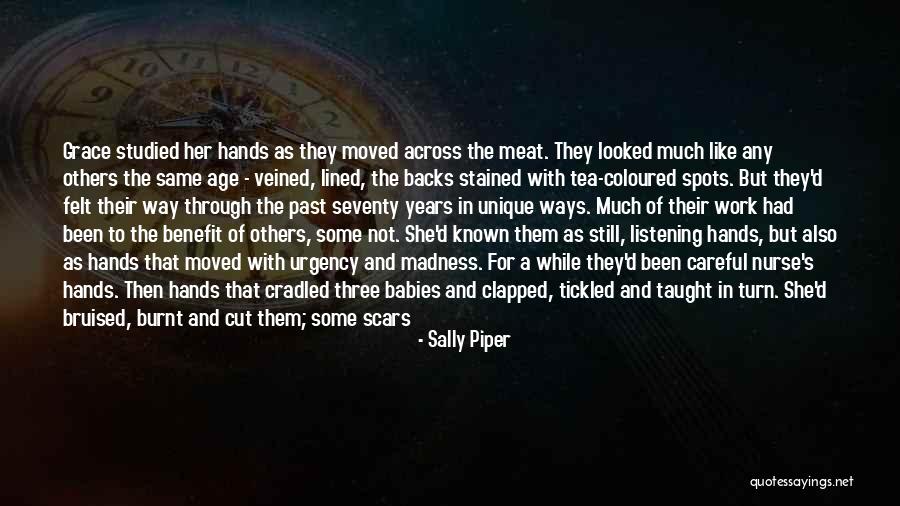 Not Listening To Others Quotes By Sally Piper