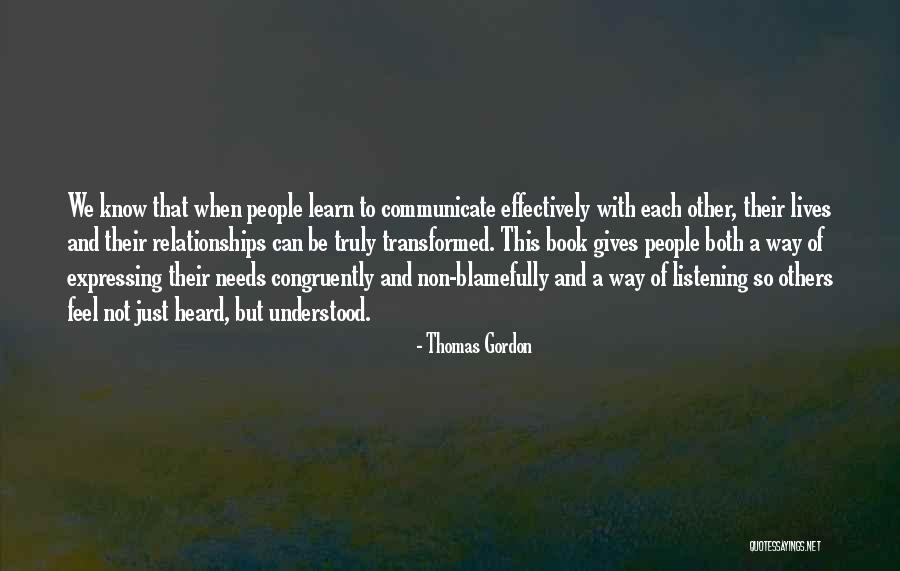 Not Listening To Others Quotes By Thomas Gordon