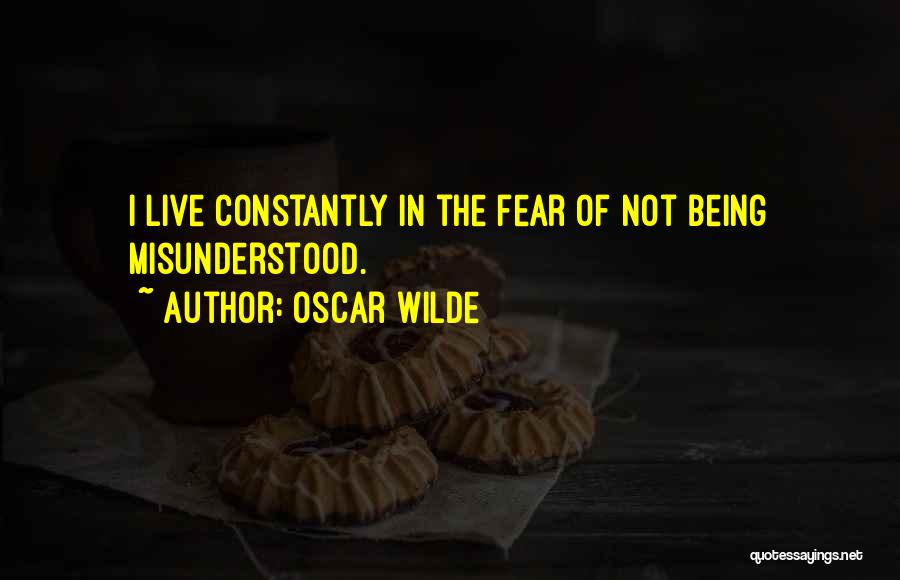 Not Live In Fear Quotes By Oscar Wilde