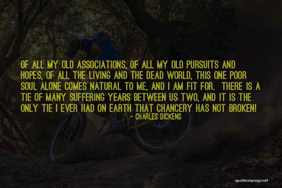 Not Living Alone Quotes By Charles Dickens