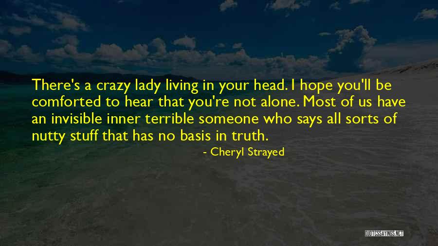 Not Living Alone Quotes By Cheryl Strayed