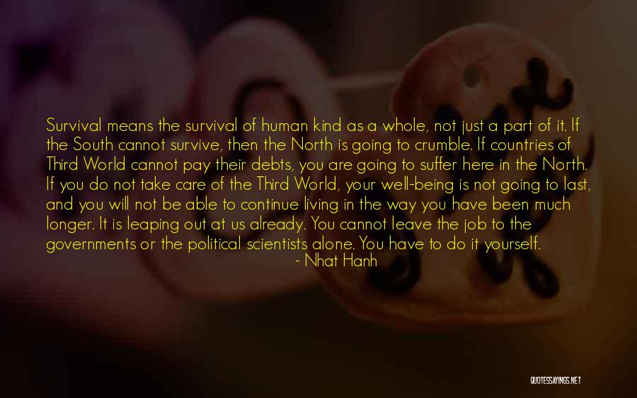 Not Living Alone Quotes By Nhat Hanh