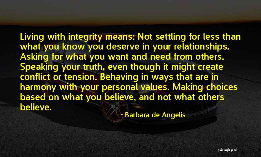 Not Living For Others Quotes By Barbara De Angelis Not Living For Others Quotes By Barbara De Angelis