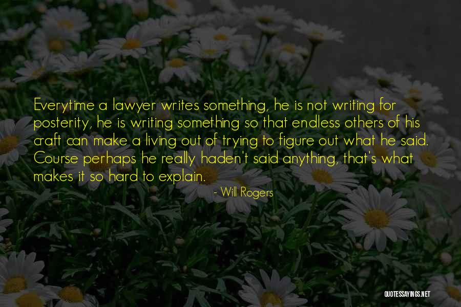Not Living For Others Quotes By Will Rogers Not Living For Others Quotes By Will Rogers