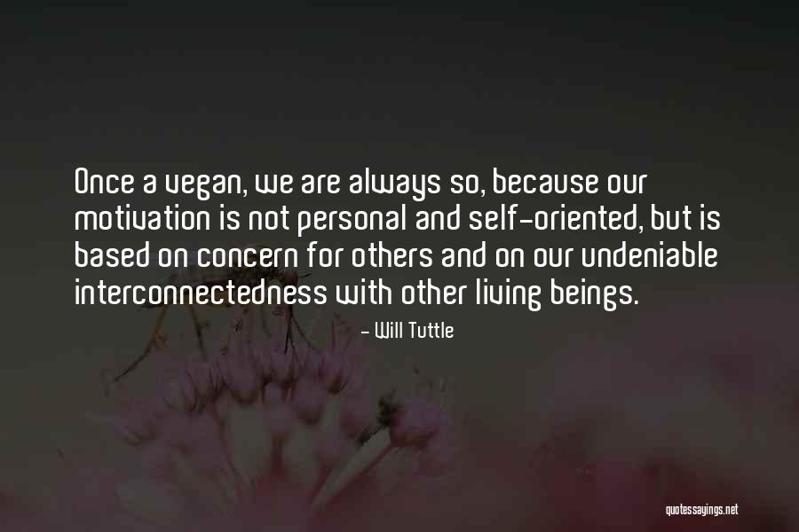 Not Living For Others Quotes By Will Tuttle Not Living For Others Quotes By Will Tuttle