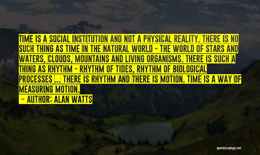 Not Living In Reality Quotes By Alan Watts