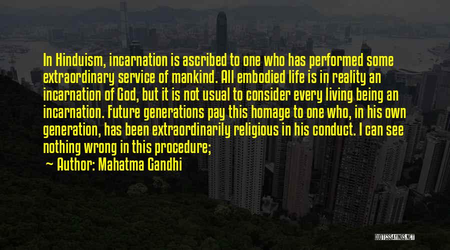 Not Living In Reality Quotes By Mahatma Gandhi