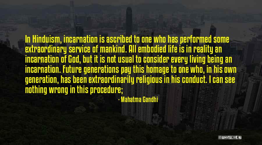 Not Living In Reality Quotes By Mahatma Gandhi