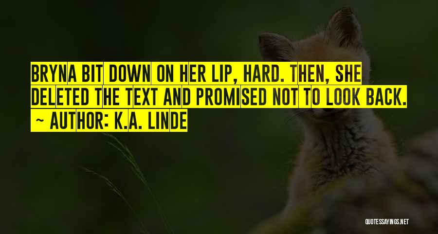 Not Look Back Quotes By K.A. Linde