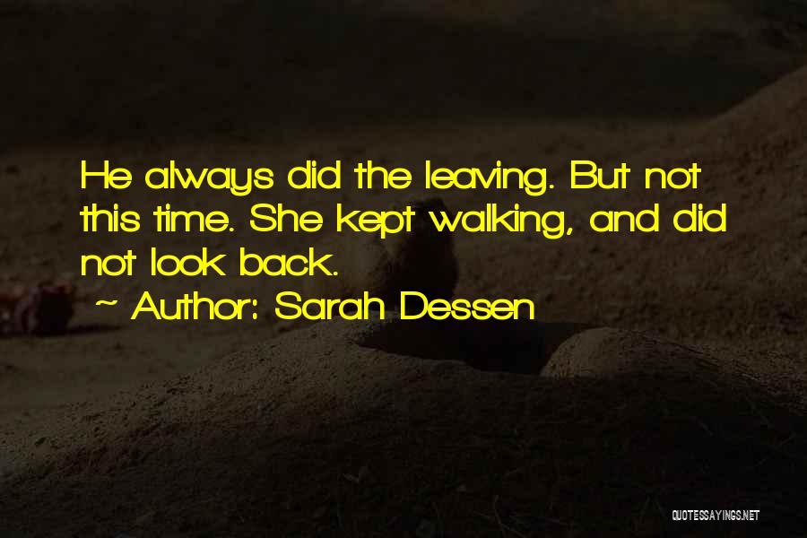 Not Look Back Quotes By Sarah Dessen