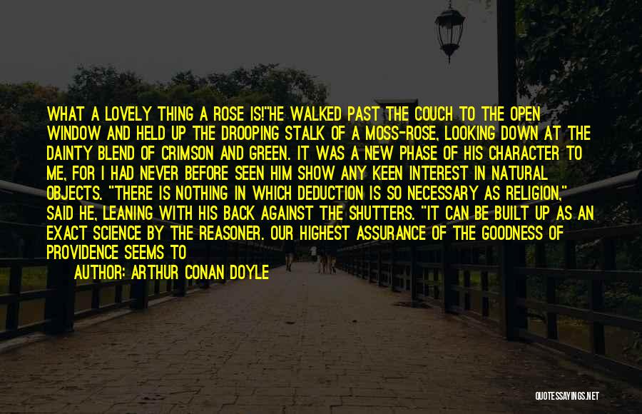 Not Looking Back At The Past Quotes By Arthur Conan Doyle