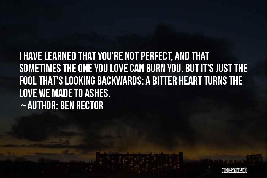 Not Looking Backwards Quotes By Ben Rector