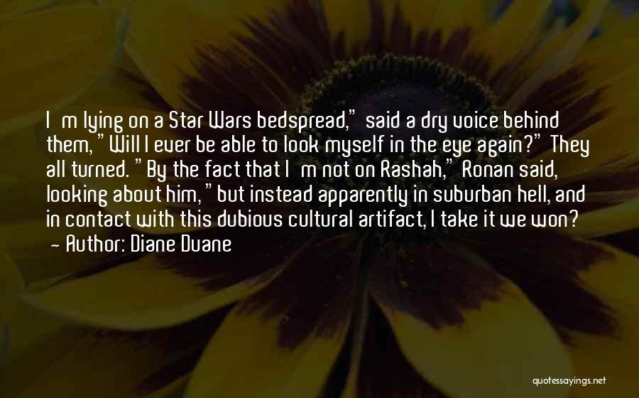 Not Looking Behind Quotes By Diane Duane