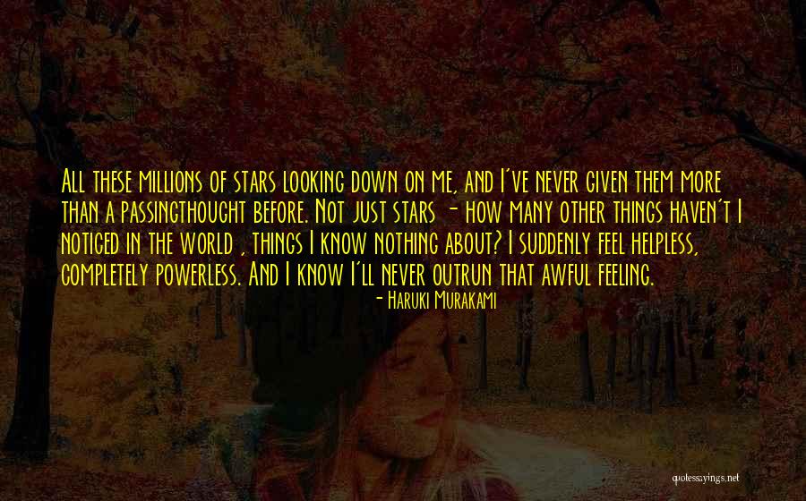 Not Looking Down Quotes By Haruki Murakami