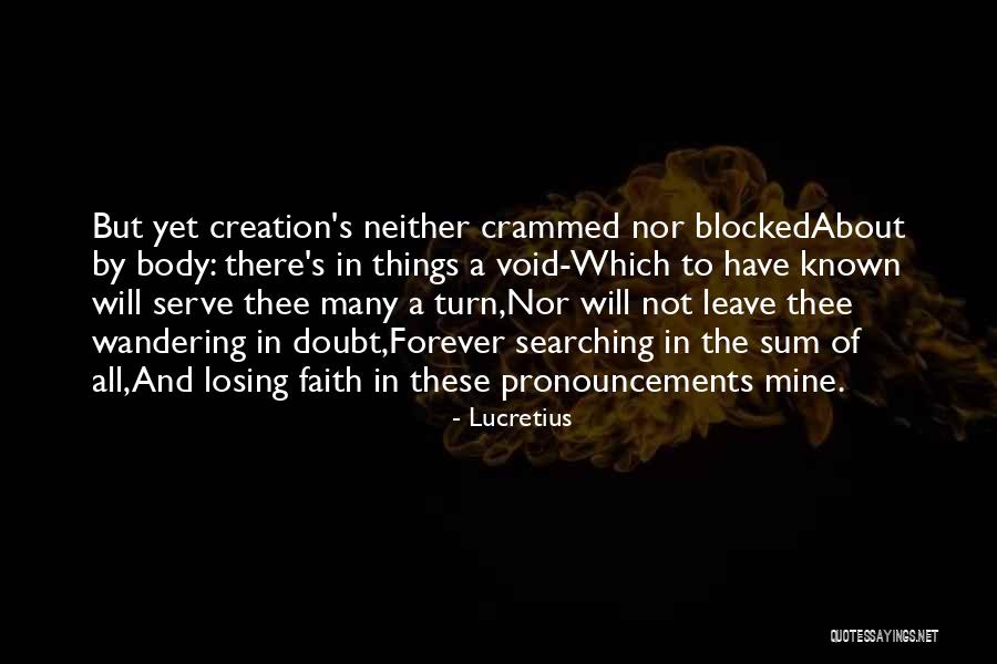 Not Losing Faith Quotes By Lucretius