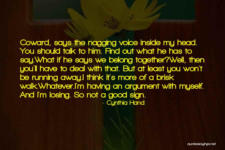 Not Losing Him Quotes By Cynthia Hand Not Losing Him Quotes By Cynthia Hand