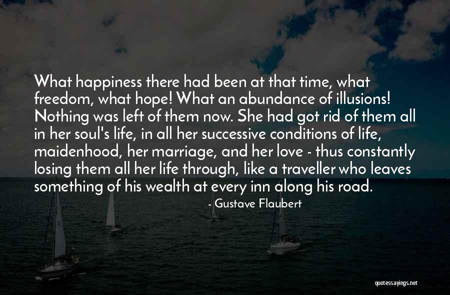 Not Losing Hope In Love Quotes By Gustave Flaubert Not Losing Hope In Love Quotes By Gustave Flaubert