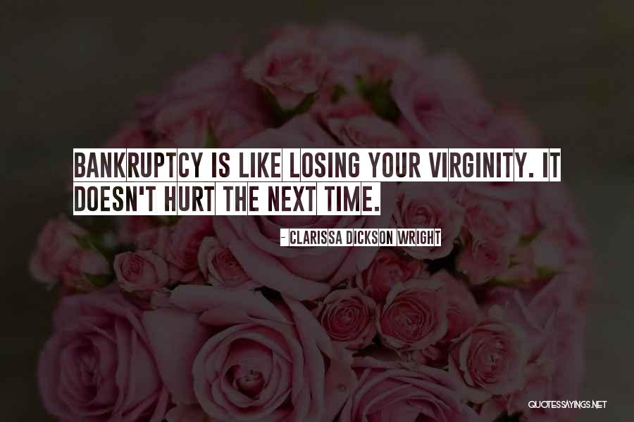 Not Losing Your Virginity Quotes By Clarissa Dickson Wright Not Losing Your Virginity Quotes By Clarissa Dickson Wright