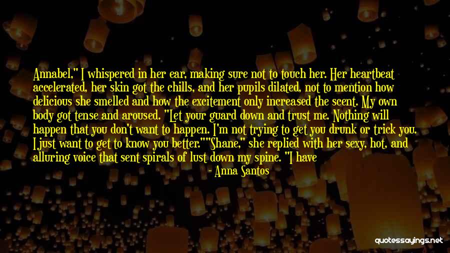Not Love Just Lust Quotes By Anna Santos Not Love Just Lust Quotes By Anna Santos