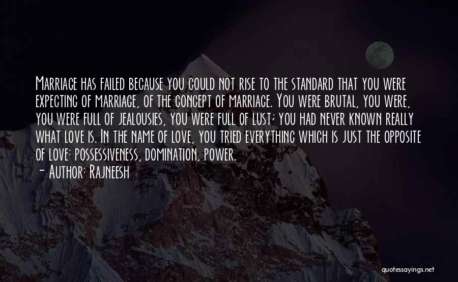 Not Love Just Lust Quotes By Rajneesh