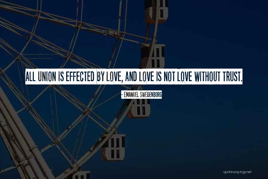 Not Love Quotes By Emanuel Swedenborg