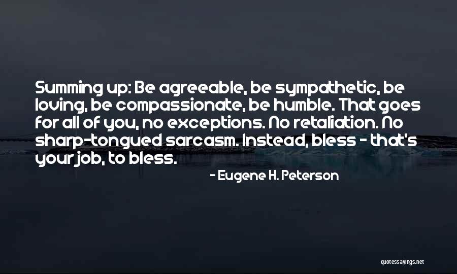 Not Loving Your Job Quotes By Eugene H. Peterson