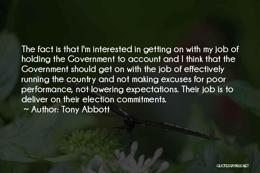 Not Lowering Your Expectations Quotes By Tony Abbott