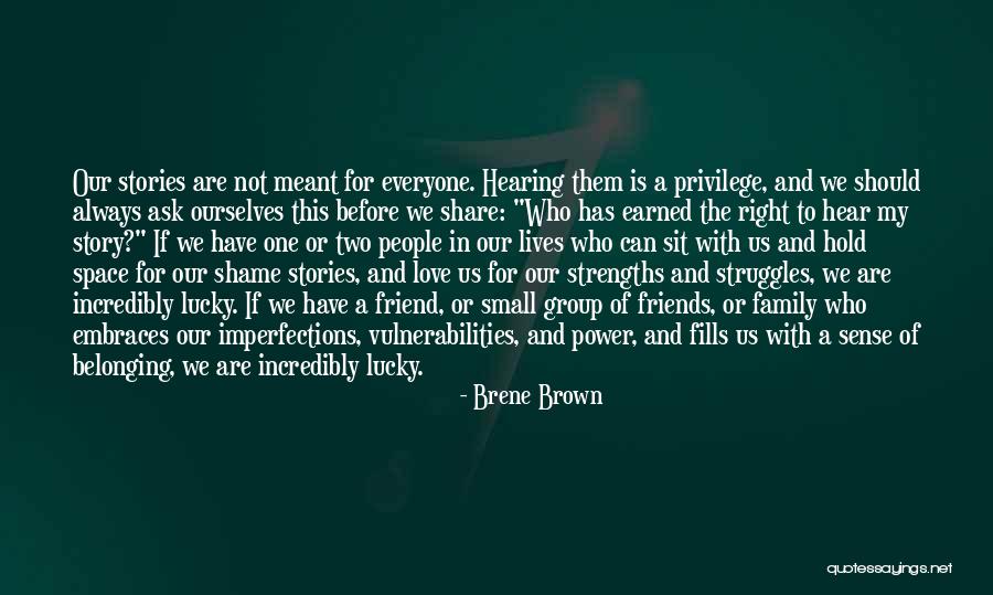 Not Lucky In Love Quotes By Brene Brown