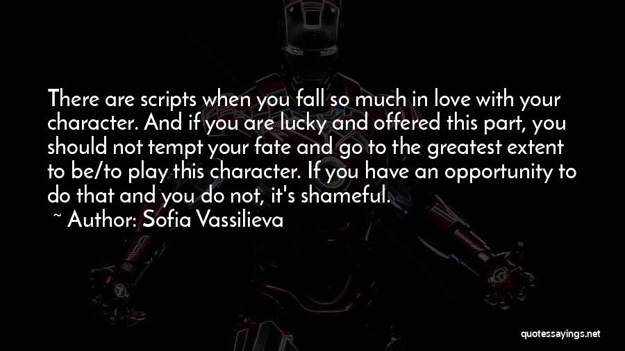 Not Lucky In Love Quotes By Sofia Vassilieva