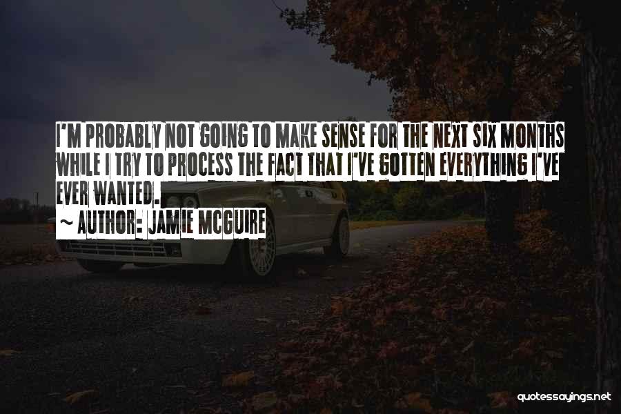 Not Make Sense Quotes By Jamie McGuire